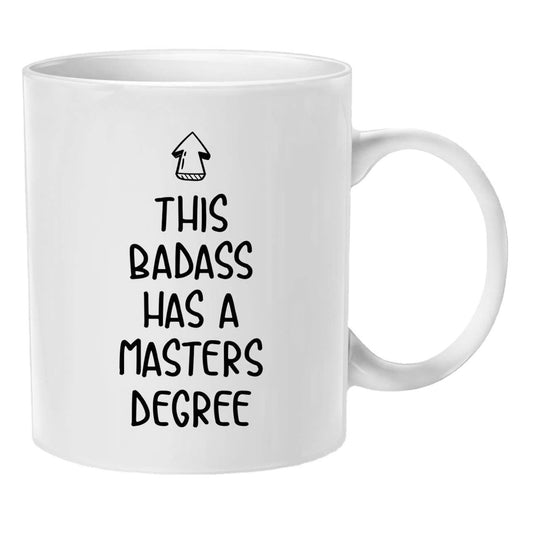 This badass has a masters degree mug creative gift graduation gift